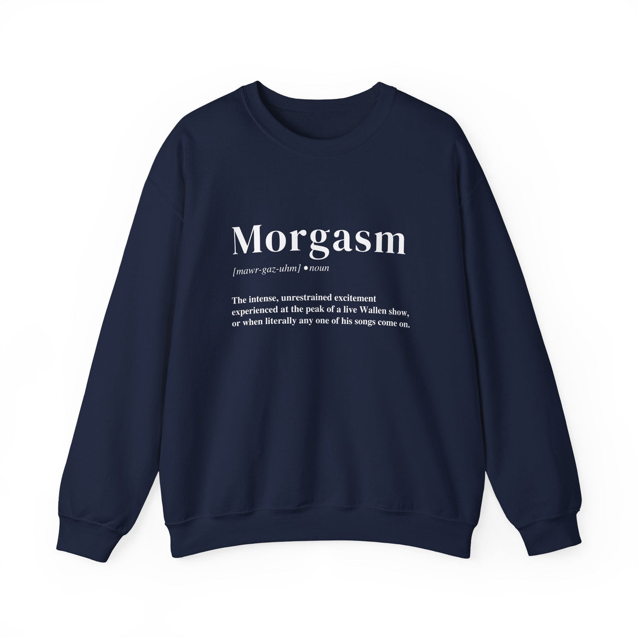 Morgasm Wallen Sweatshirt - Sunlit Funlit Country Music Tees