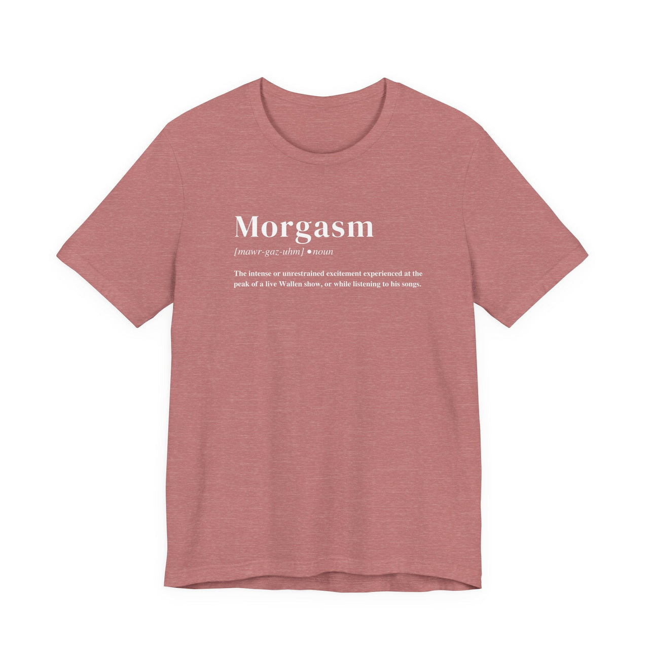 Morgasm© Wallen Lightweight Tee - Sunlit Funlit Country Music Tees