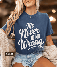 Thumbnail for Ms Never Do No Wrong Country Music Shirt - Sunlit Funlit | Graphic Tees for Country Concert Addicts