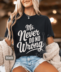 Thumbnail for Ms Never Do No Wrong Country Music Shirt - Sunlit Funlit | Graphic Tees for Country Concert Addicts