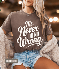 Thumbnail for Ms Never Do No Wrong Country Music Shirt - Sunlit Funlit | Graphic Tees for Country Concert Addicts