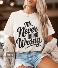 Thumbnail for Ms Never Do No Wrong Country Music Shirt - Sunlit Funlit | Graphic Tees for Country Concert Addicts