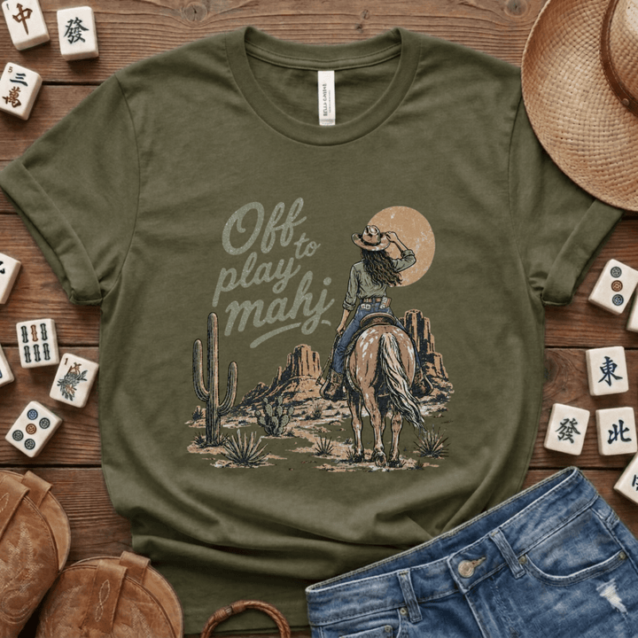 Off To Play Mahj Desert Cowgirl Tee