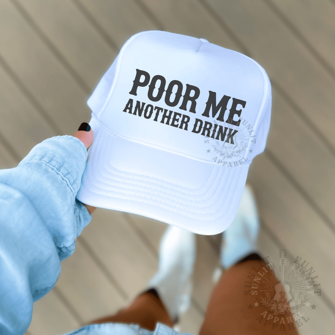 Poor Me Another Drink Wallen Fan Trucker Hat - Sunlit Funlit | Graphic Tees for Country Concert Addicts
