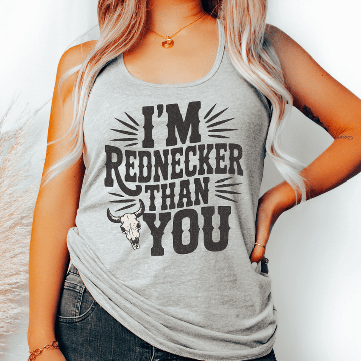 Rednecker Than You Racerback Tank
