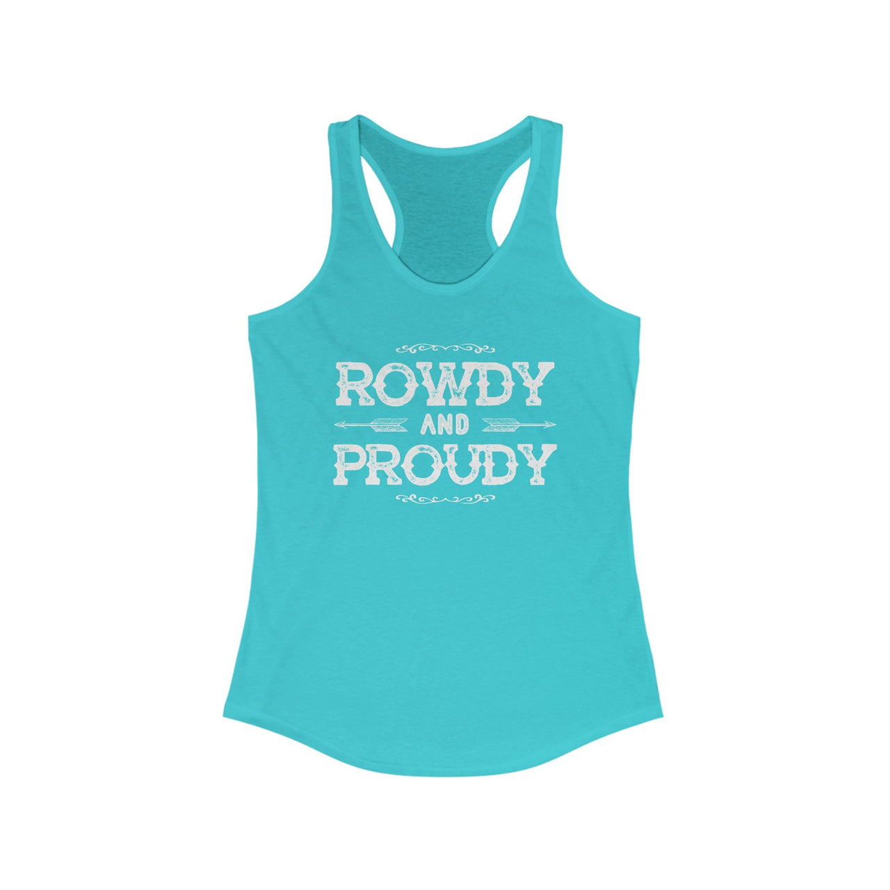Rowdy & Proudy Country Racerback Tank - Sunlit Funlit Country Music Tees