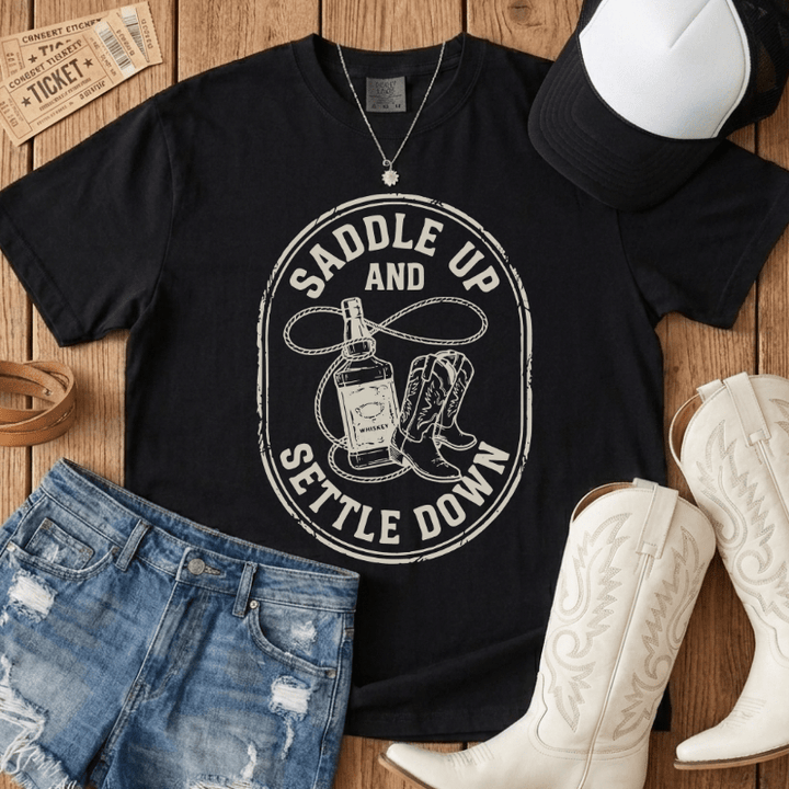 Saddle Up Settle Down Tee