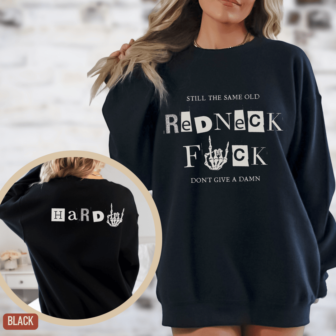 Same Old Redneck 2-Sided Hardy Fan Sweatshirt