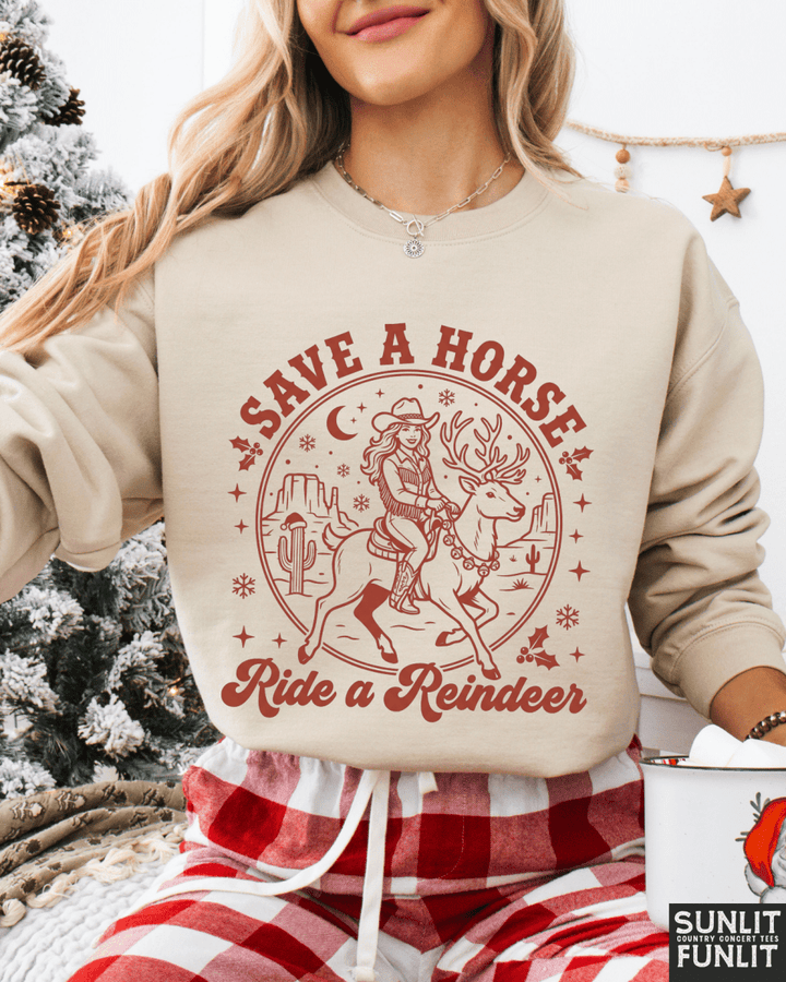 Save a Horse Ride a Reindeer Sweatshirt