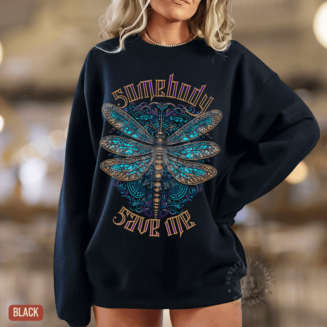 Somebody Save Me Dragonfly Sweatshirt - Sunlit Funlit | Graphic Tees for Country Concert Addicts