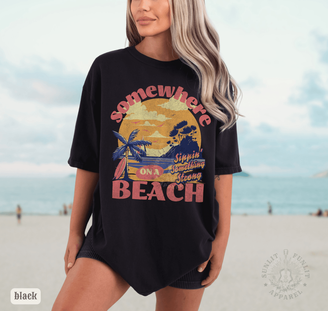 Somewhere On A Beach Country Comfort Colors Tee - Sunlit Funlit | Graphic Tees for Country Concert Addicts