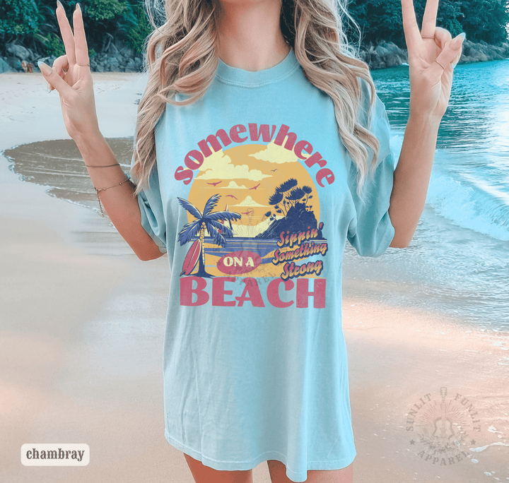 Somewhere On A Beach Country Comfort Colors Tee - Sunlit Funlit | Graphic Tees for Country Concert Addicts