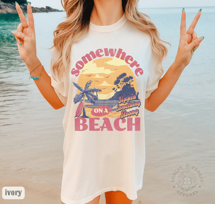 Somewhere On A Beach Country Comfort Colors Tee - Sunlit Funlit | Graphic Tees for Country Concert Addicts
