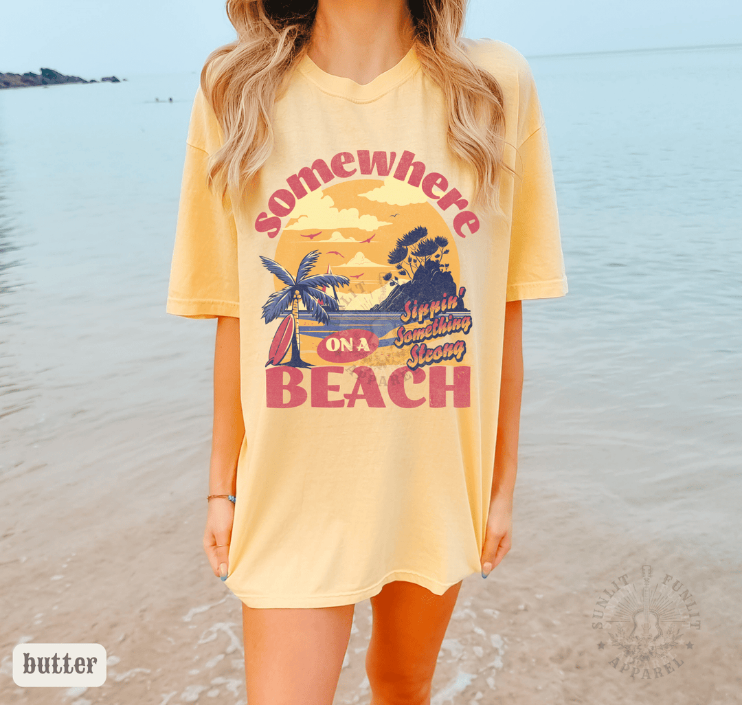 Somewhere On A Beach Country Comfort Colors Tee - Sunlit Funlit | Graphic Tees for Country Concert Addicts