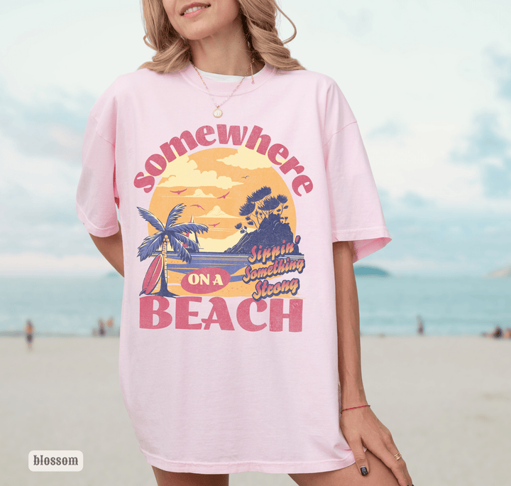 Somewhere On A Beach Country Comfort Colors Tee - Sunlit Funlit | Graphic Tees for Country Concert Addicts