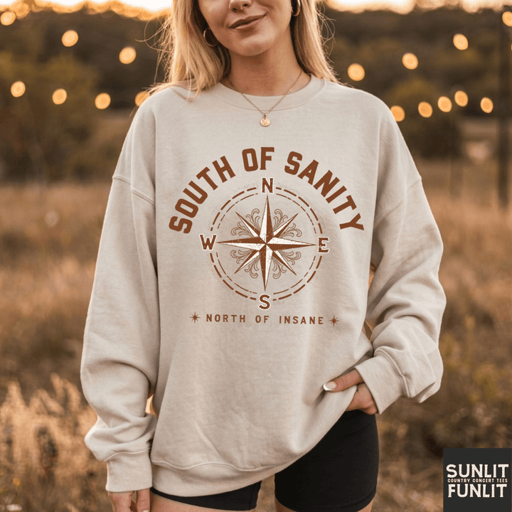 South of Sanity Sweatshirt