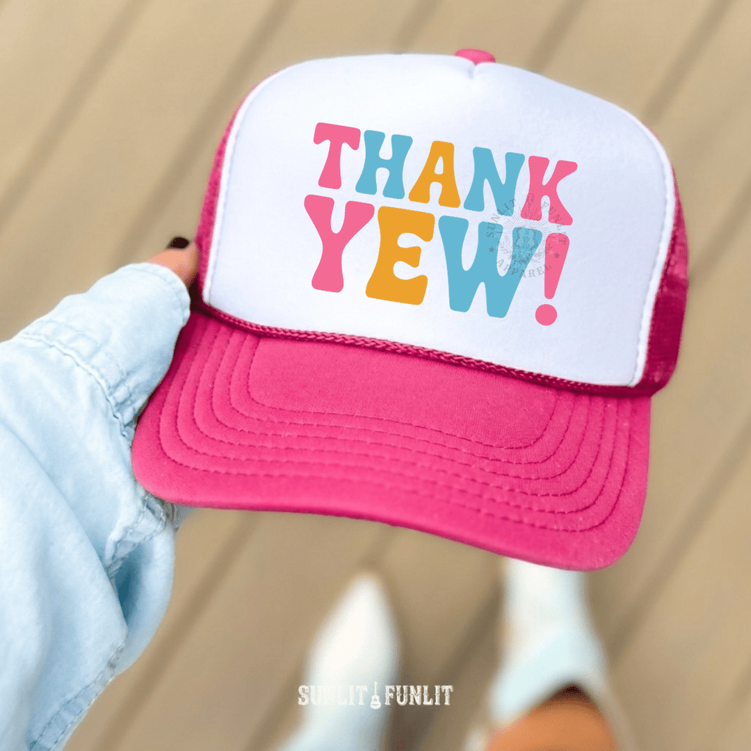 Thank Yew! Country Trucker Hat - Sunlit Funlit | Graphic Tees for Country Concert Addicts