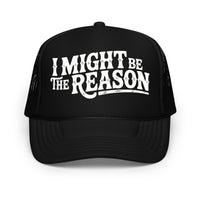 Thumbnail for The Reason Foam trucker hat - Sunlit Funlit Country Music Tees