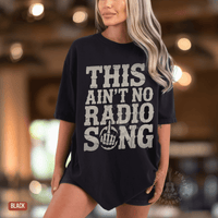 Thumbnail for This Ain't No Radio Song Country Rock Tee - Sunlit Funlit | Graphic Tees for Country Concert Addicts