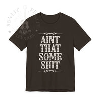 Thumbnail for Wallen Ain't That Some Sh*t Lightweight Tee - Sunlit Funlit Country Music Tees