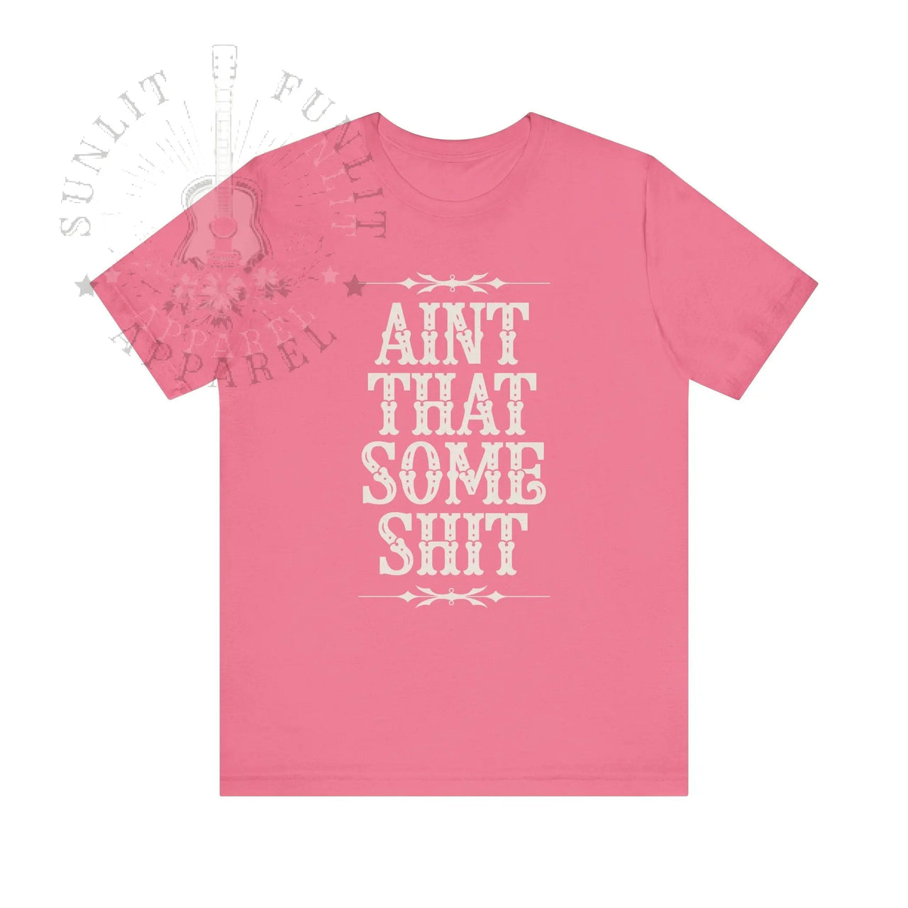 Wallen Ain't That Some Sh*t Lightweight Tee - Sunlit Funlit Country Music Tees