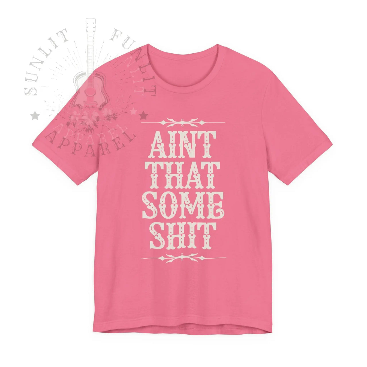 Wallen Ain't That Some Sh*t Lightweight Tee - Sunlit Funlit Country Music Tees