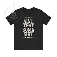 Thumbnail for Wallen Ain't That Some Sh*t Lightweight Tee - Sunlit Funlit Country Music Tees