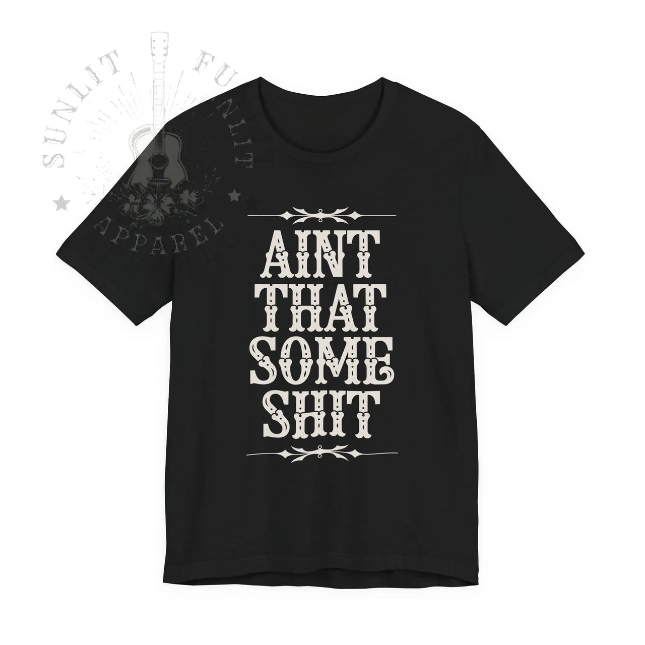 Wallen Ain't That Some Sh*t Lightweight Tee - Sunlit Funlit Country Music Tees