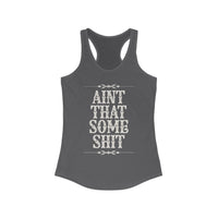 Thumbnail for Wallen Ain't That Some Sh*t Racerback Tank - Sunlit Funlit Country Music Tees