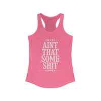 Thumbnail for Wallen Ain't That Some Sh*t Racerback Tank - Sunlit Funlit Country Music Tees