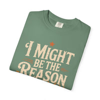 Thumbnail for Wallen I Might Be The Reason Comfort Colors Tee - Sunlit Funlit Country Music Tees