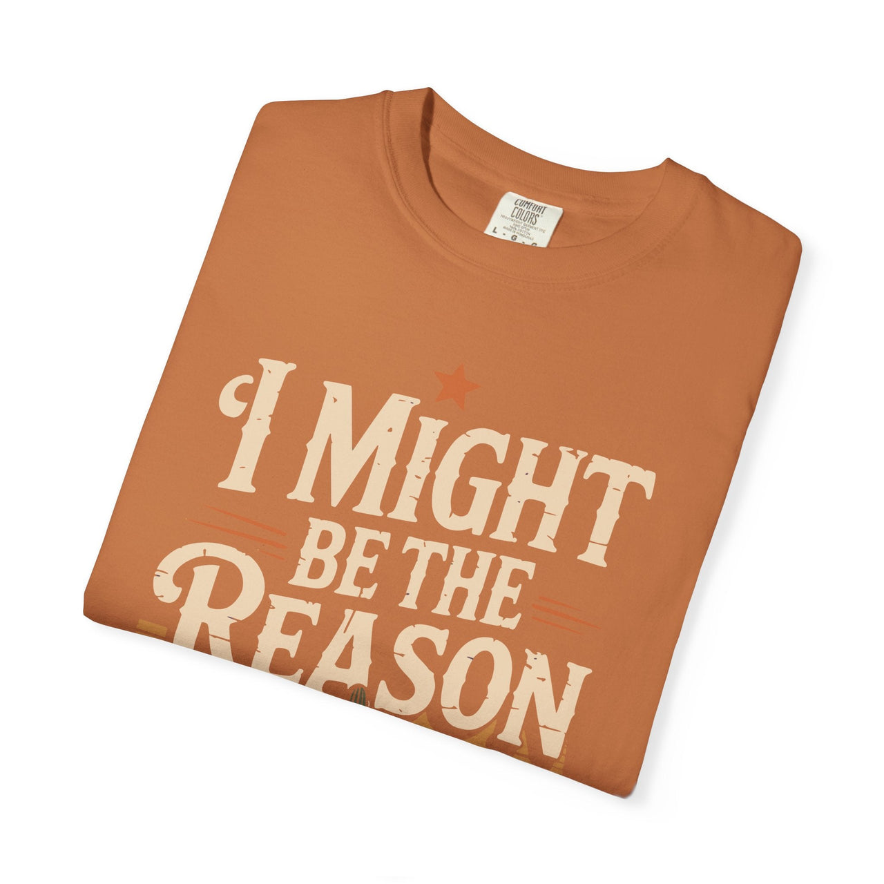 Wallen I Might Be The Reason Comfort Colors Tee - Sunlit Funlit Country Music Tees