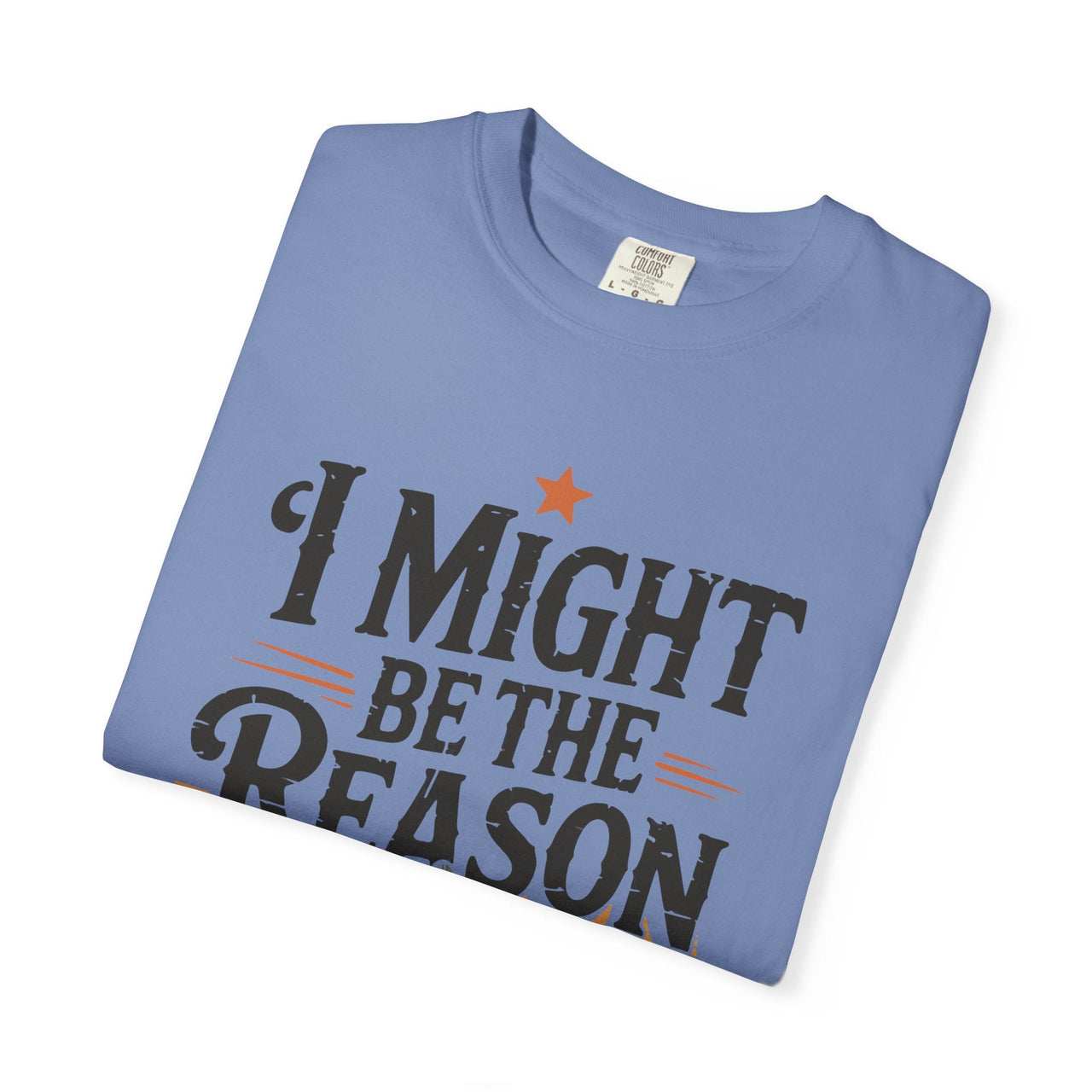 Wallen I Might Be The Reason Comfort Colors Tee - Sunlit Funlit Country Music Tees