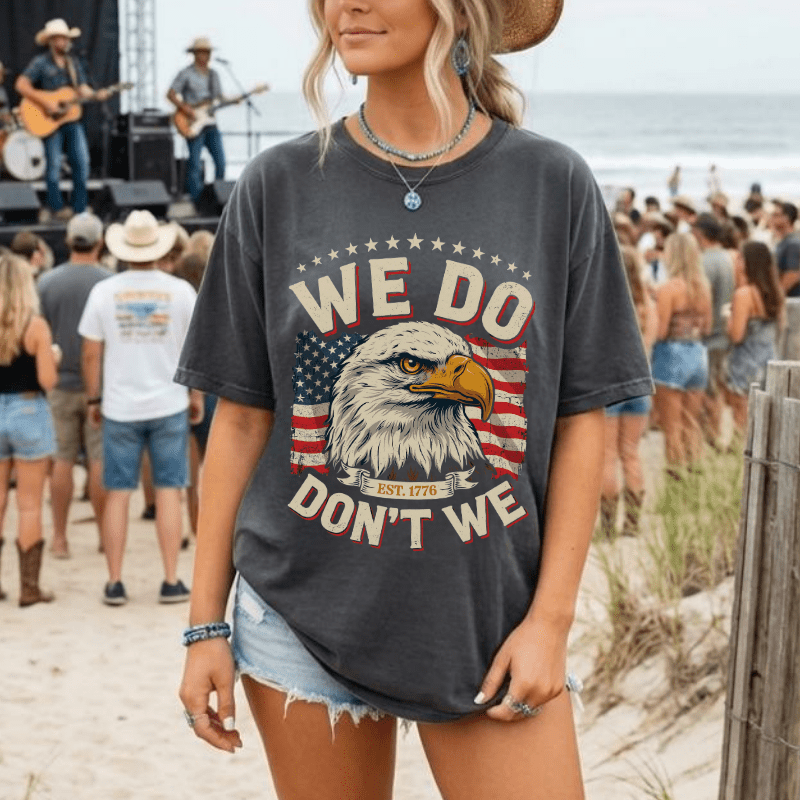 We Do Don't We American Pride Tee