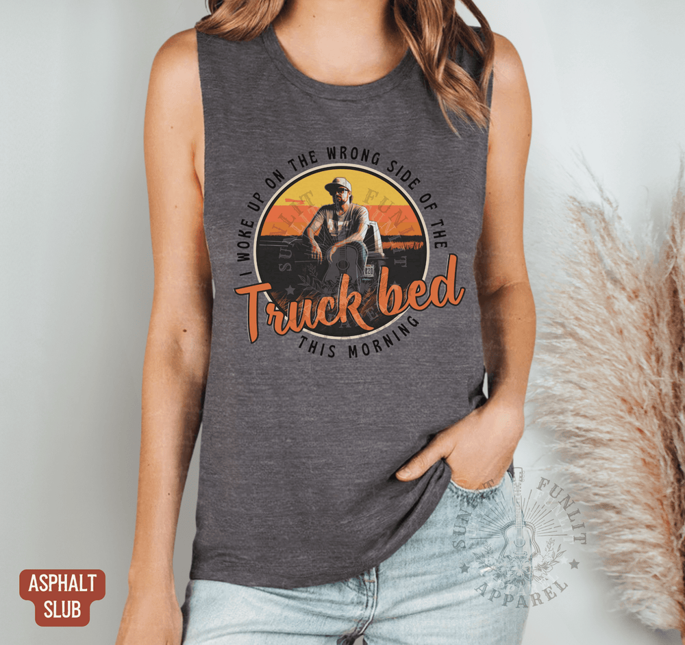 Wrong Side of the Truck Bed Muscle Tank - Hardy Concert Tank Top - Sunlit Funlit | Graphic Tees for Country Concert Addicts