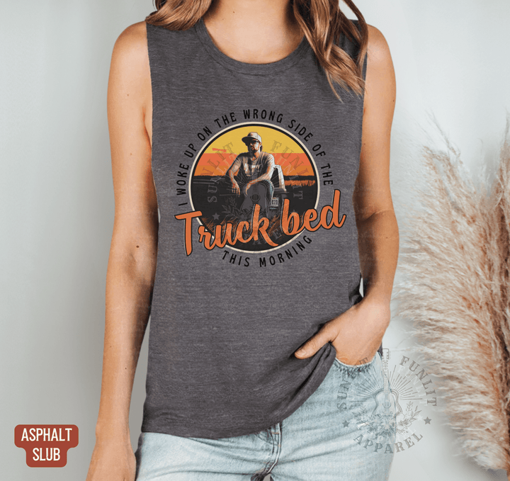 Wrong Side of the Truck Bed Muscle Tank - Hardy Concert Tank Top - Sunlit Funlit | Graphic Tees for Country Concert Addicts