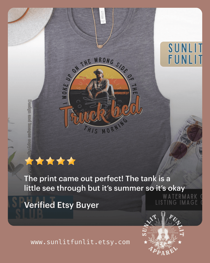 Wrong Side of the Truck Bed Muscle Tank - Hardy Concert Tank Top - Sunlit Funlit | Graphic Tees for Country Concert Addicts