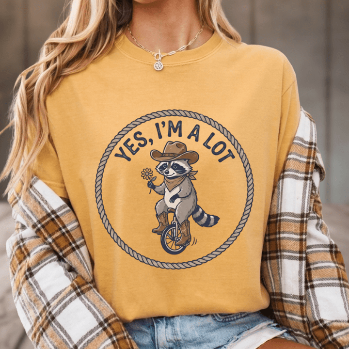 Yes, I'm A Lot Raccoon Tee