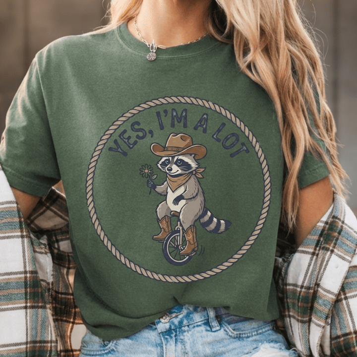 Yes, I'm A Lot Raccoon Tee