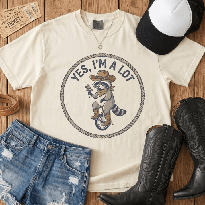 Yes, I'm A Lot Raccoon Tee