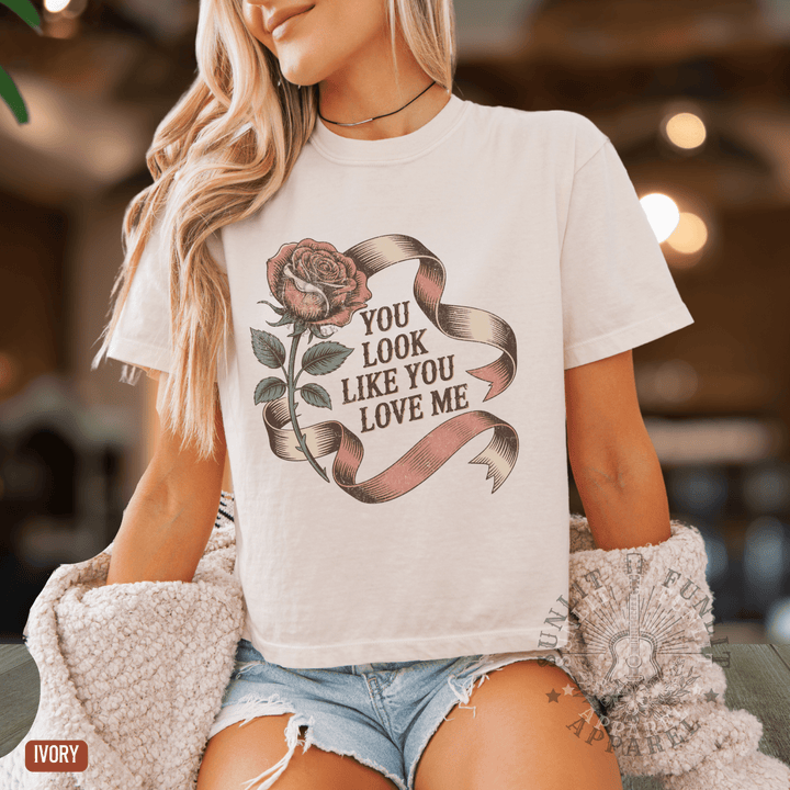 You Look Like You Love Me Boxy Tee | Country Crop Tops - Sunlit Funlit | Graphic Tees for Country Concert Addicts
