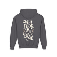 Thumbnail for Youth You Look Like You Love Me Hoodie Printify