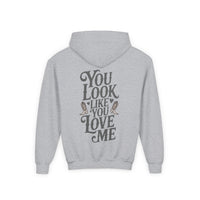 Thumbnail for Youth You Look Like You Love Me Hoodie Printify