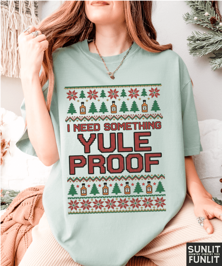 Yule Proof Funny Christmas Tee