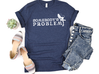 Thumbnail for Country Concert Somebody's Problem Song Shirt