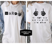 Thumbnail for Hardy Concert Shirt | Sold Out Song