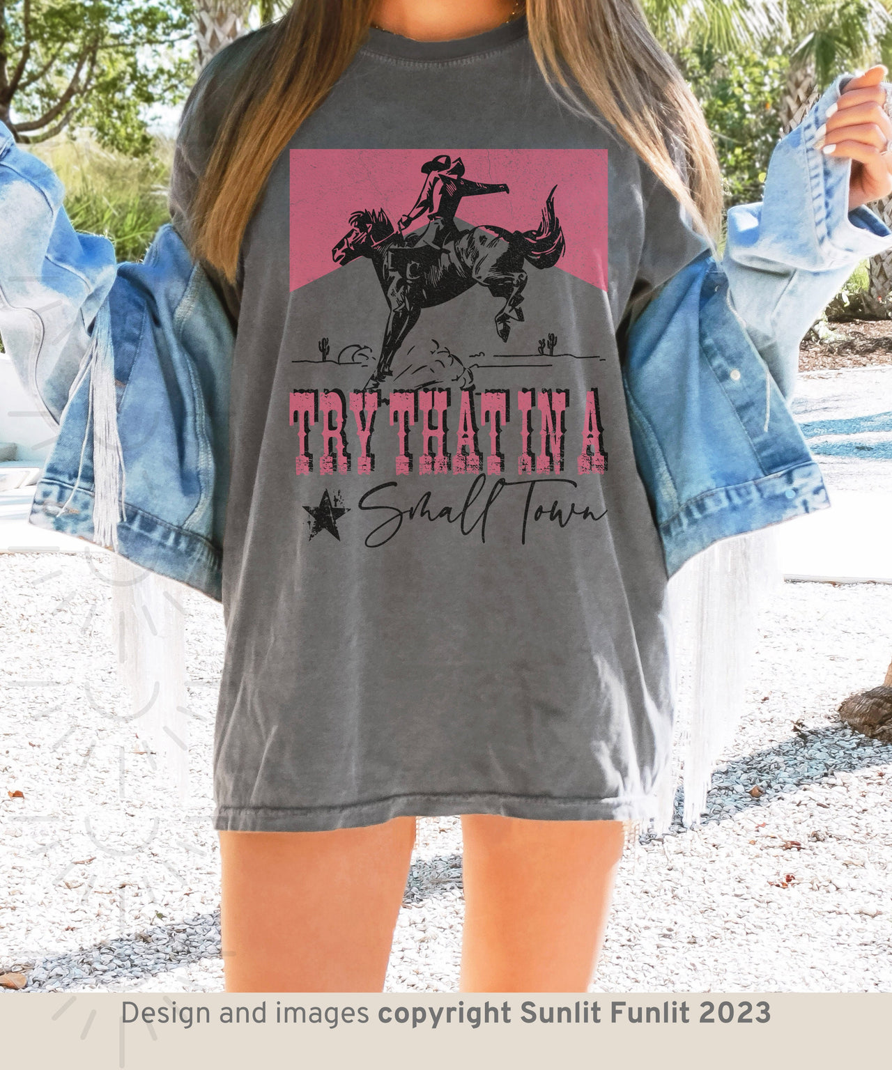 Try That Small Town Shirt |  Country Concert Graphic Tees