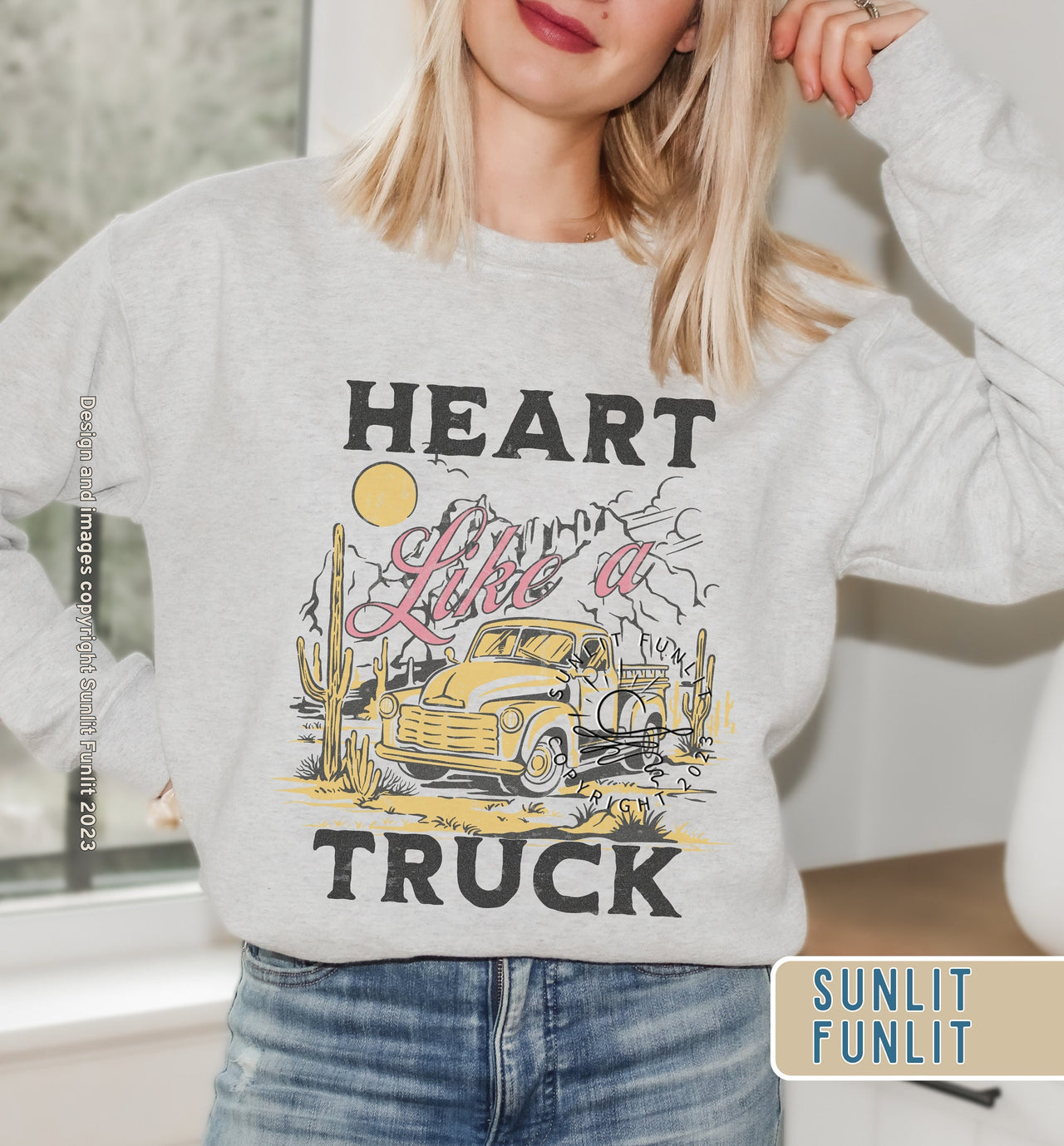 Heart Like A Truck Sweatshirt | Country Concert Sweatshirt