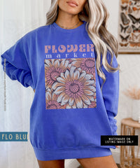 Thumbnail for Flower Market Sweatshirt, Comfort Colors Sweat Shirt, Boho Trendy Flowered Crewneck Sweater, Vintage Botanical Floral Pullover, Grandma Gift - SunlitFunlit