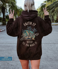 Thumbnail for Faith it Hoodie - SunlitFunlit